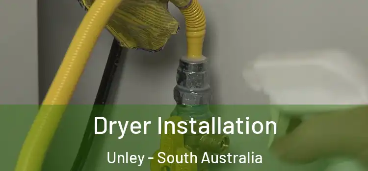 Dryer Installation Unley - South Australia