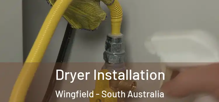 Dryer Installation Wingfield - South Australia