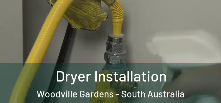 Dryer Installation Woodville Gardens - South Australia
