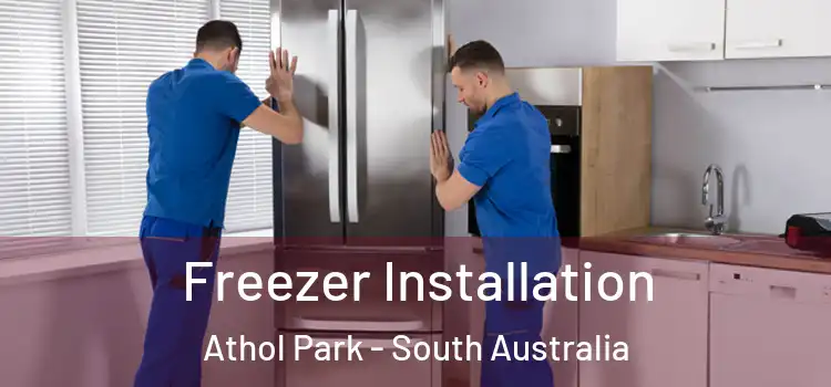 Freezer Installation Athol Park - South Australia