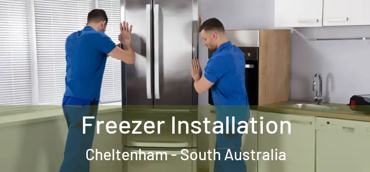 Freezer Installation Cheltenham - South Australia