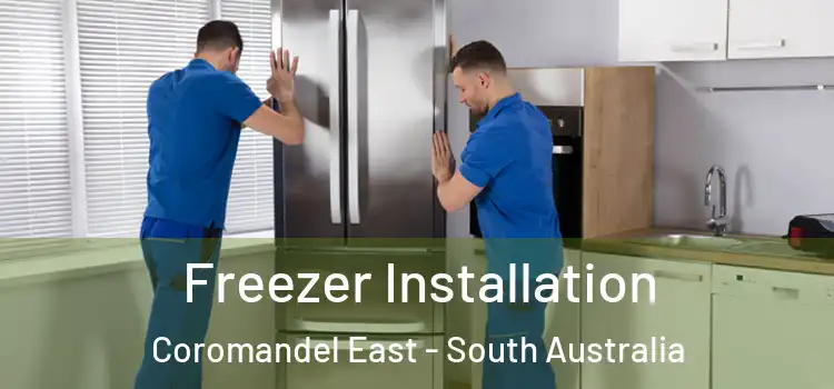Freezer Installation Coromandel East - South Australia