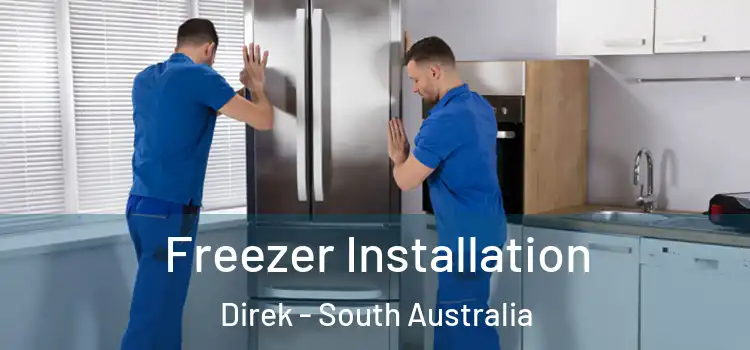 Freezer Installation Direk - South Australia
