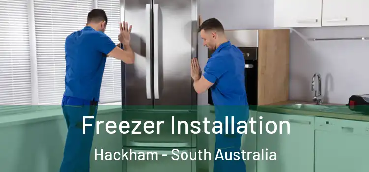 Freezer Installation Hackham - South Australia