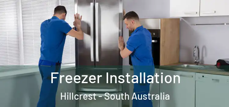 Freezer Installation Hillcrest - South Australia