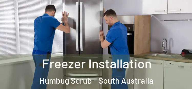 Freezer Installation Humbug Scrub - South Australia
