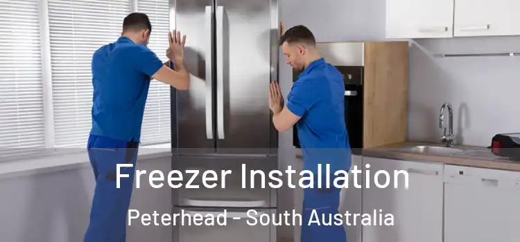 Freezer Installation Peterhead - South Australia