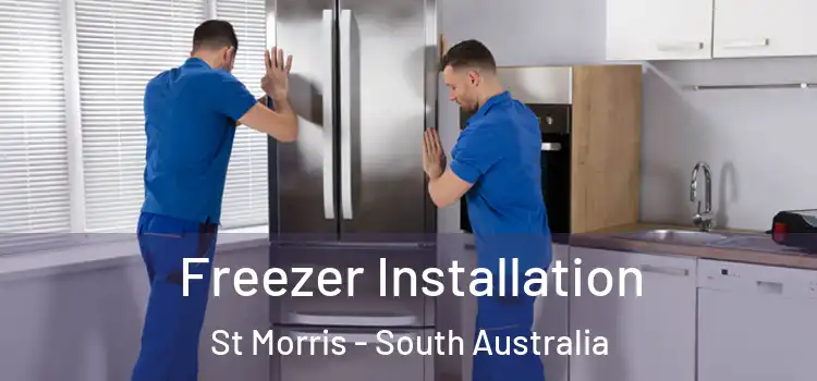 Freezer Installation St Morris - South Australia