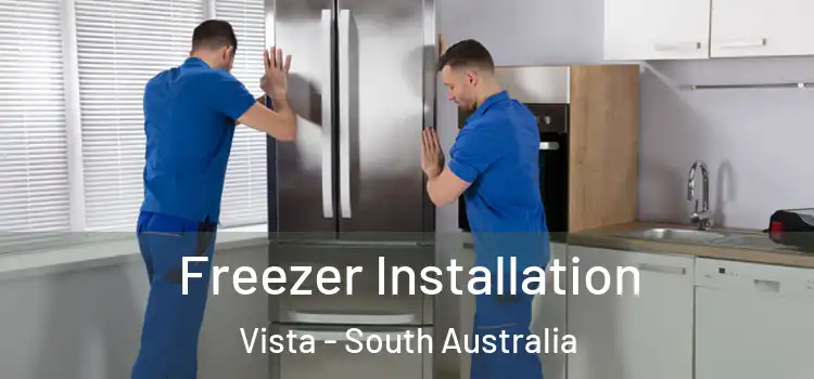 Freezer Installation Vista - South Australia