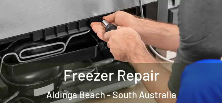 Freezer Repair Aldinga Beach - South Australia