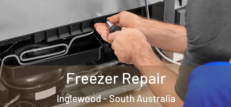 Freezer Repair Inglewood - South Australia