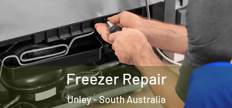 Freezer Repair Unley - South Australia