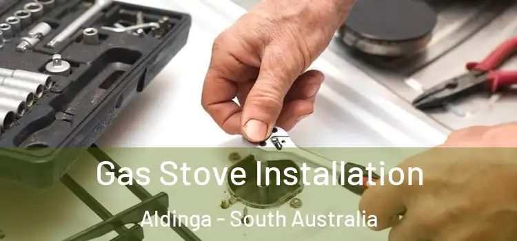 Gas Stove Installation Aldinga - South Australia