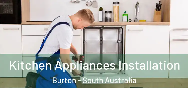 Kitchen Appliances Installation Burton - South Australia