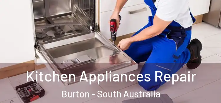 Kitchen Appliances Repair Burton - South Australia