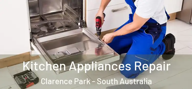 Kitchen Appliances Repair Clarence Park - South Australia