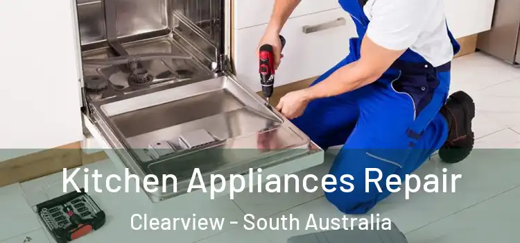Kitchen Appliances Repair Clearview - South Australia