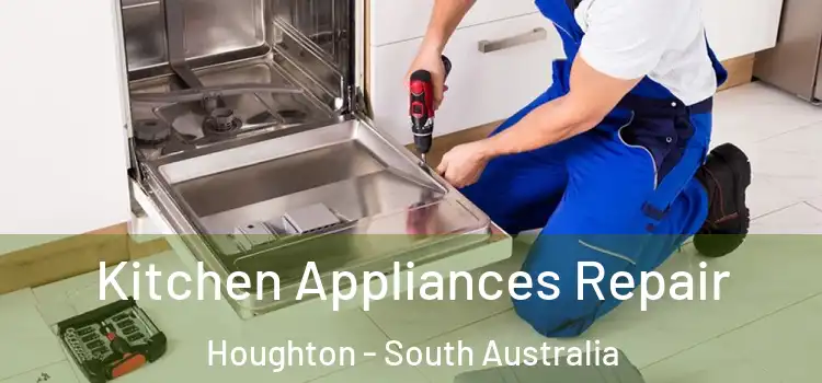 Kitchen Appliances Repair Houghton - South Australia