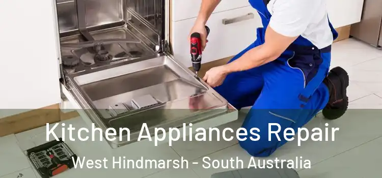 Kitchen Appliances Repair West Hindmarsh - South Australia