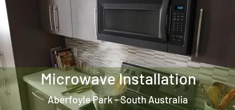 Microwave Installation Aberfoyle Park - South Australia