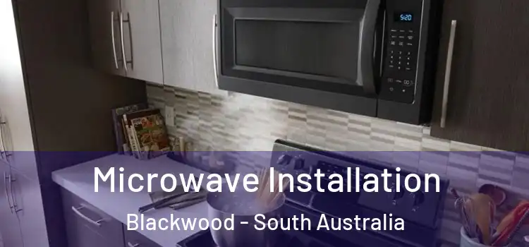 Microwave Installation Blackwood - South Australia