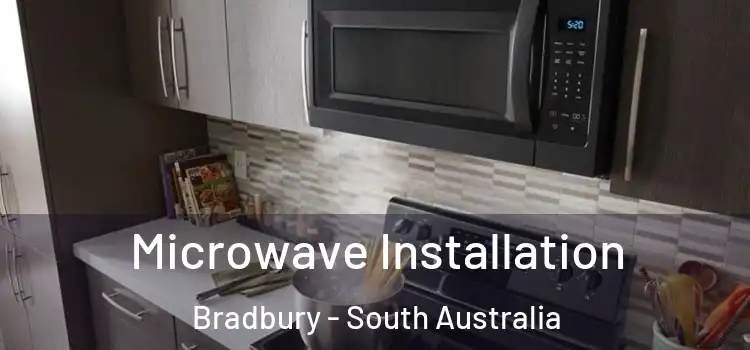 Microwave Installation Bradbury - South Australia