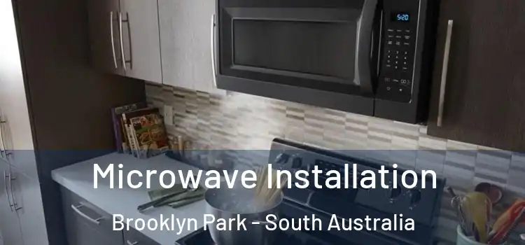 Microwave Installation Brooklyn Park - South Australia