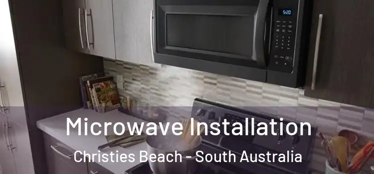 Microwave Installation Christies Beach - South Australia