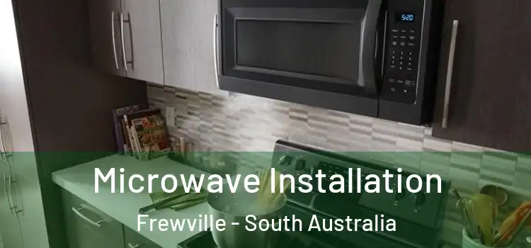 Microwave Installation Frewville - South Australia