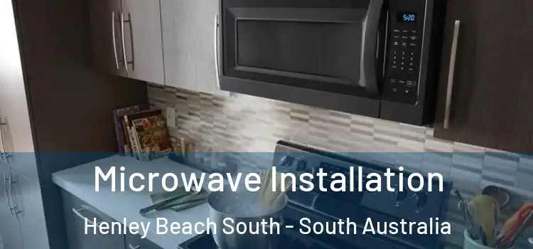 Microwave Installation Henley Beach South - South Australia