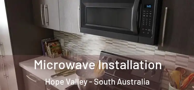 Microwave Installation Hope Valley - South Australia
