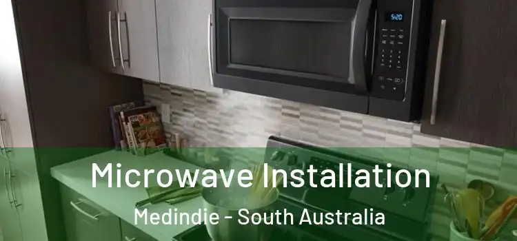 Microwave Installation Medindie - South Australia