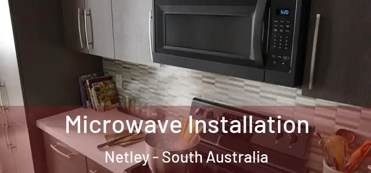 Microwave Installation Netley - South Australia