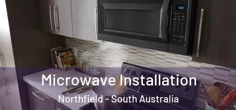 Microwave Installation Northfield - South Australia