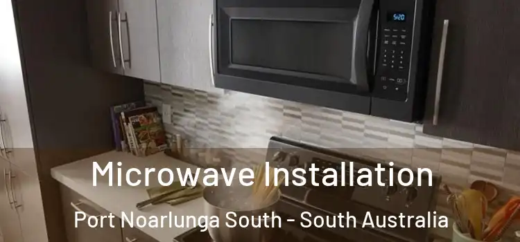 Microwave Installation Port Noarlunga South - South Australia