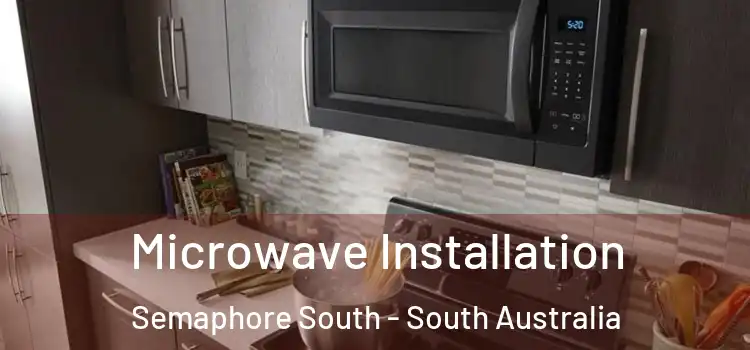 Microwave Installation Semaphore South - South Australia