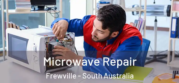 Microwave Repair Frewville - South Australia