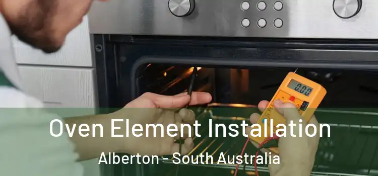 Oven Element Installation Alberton - South Australia