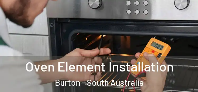 Oven Element Installation Burton - South Australia
