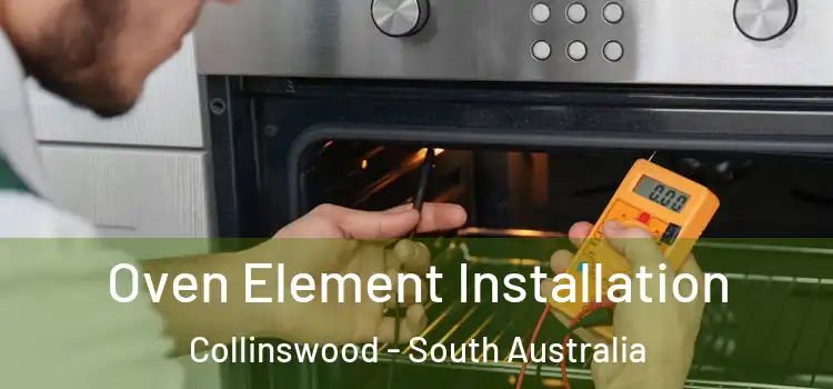 Oven Element Installation Collinswood - South Australia