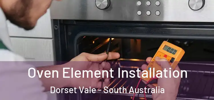 Oven Element Installation Dorset Vale - South Australia