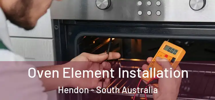 Oven Element Installation Hendon - South Australia