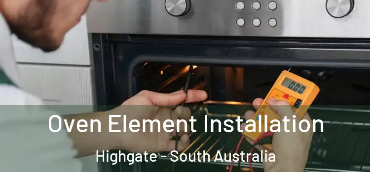Oven Element Installation Highgate - South Australia