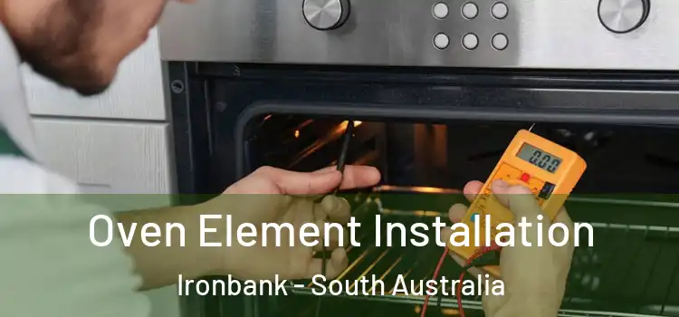 Oven Element Installation Ironbank - South Australia