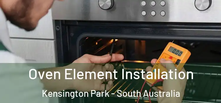 Oven Element Installation Kensington Park - South Australia