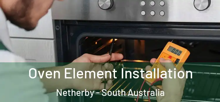 Oven Element Installation Netherby - South Australia