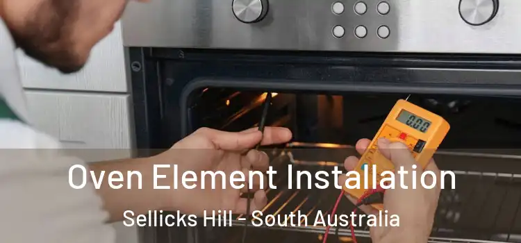 Oven Element Installation Sellicks Hill - South Australia