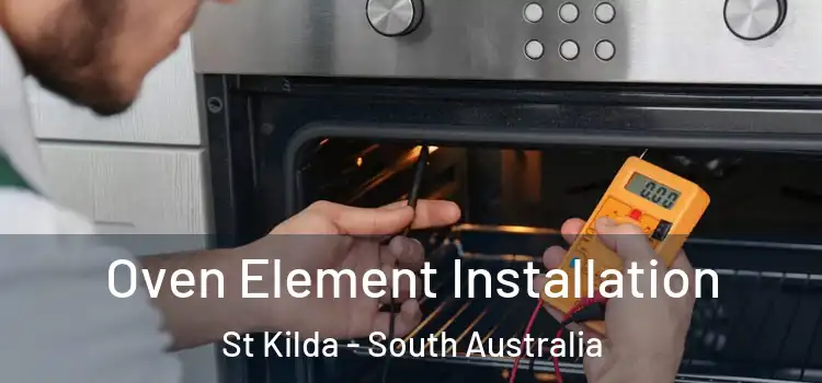 Oven Element Installation St Kilda - South Australia