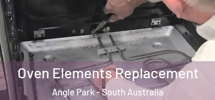 Oven Elements Replacement Angle Park - South Australia