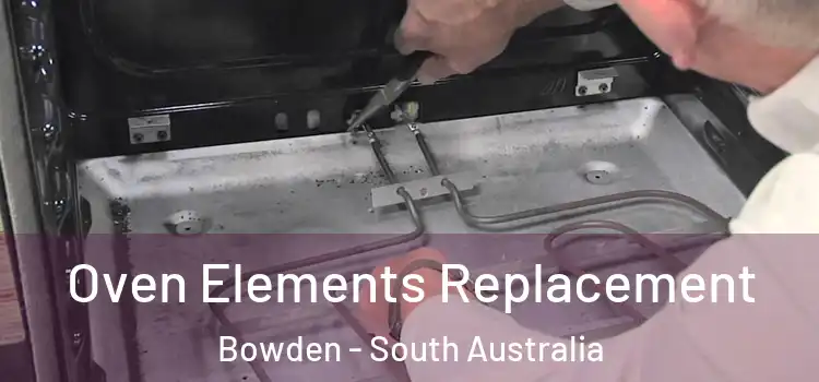 Oven Elements Replacement Bowden - South Australia